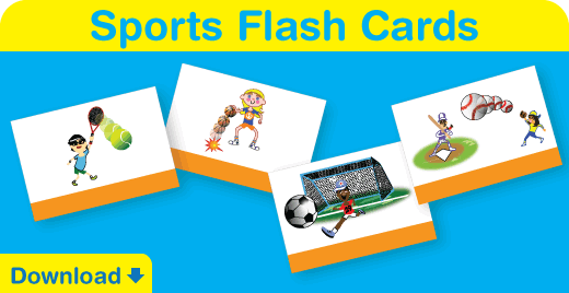 Click to download our sports flash cards. Click to download our sports flash cards.